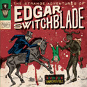 The Strange Adventures of Edgar Switchblade #1: Krampus Unmerciful (2013)